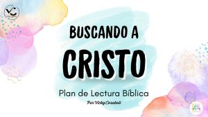 Buscando a Cristo
